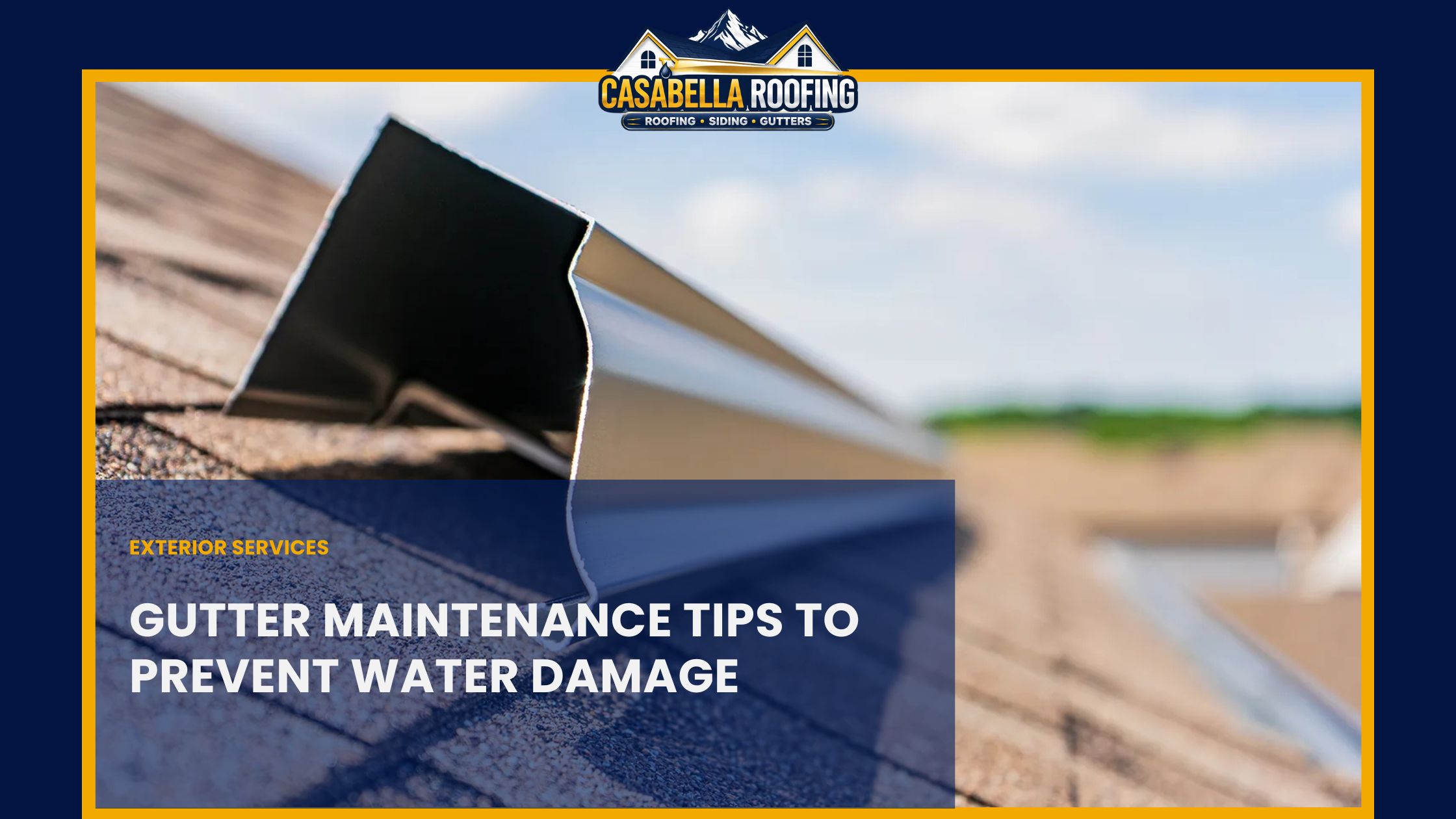 Gutter Maintenance Tips to Prevent Water Damage
