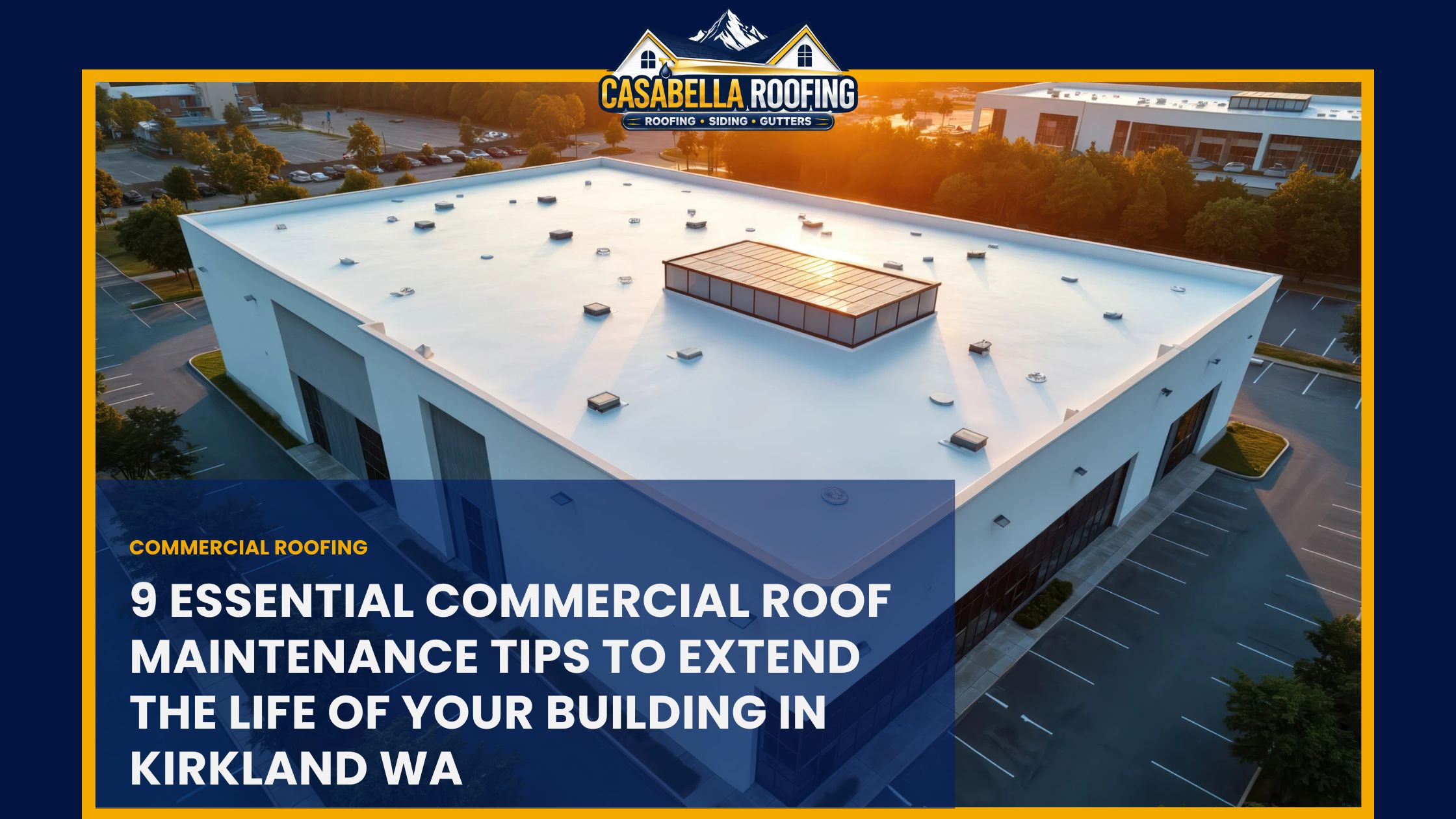 Commercial Roof Maintenance in Kirkland WA